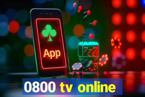 0800 tv online